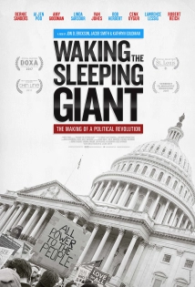 دانلود مستند Waking the Sleeping Giant: The Making of a Political Revolution 2017 (غول خفته به پا می خیزد: تحول سیاسی)