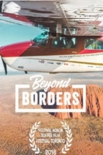 دانلود مستند Beyond Borders 2021 (آن سوی مرزها)
