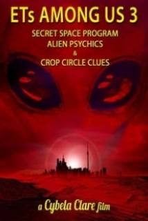 دانلود مستند ETs Among Us 3: Secret Space Program, Alien Psychics & Crop Circle Clues 2018