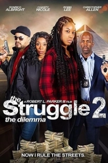 دانلود فیلم The Struggle II: The Dilemma 2021 (مبارزه۲ : مخمصه)