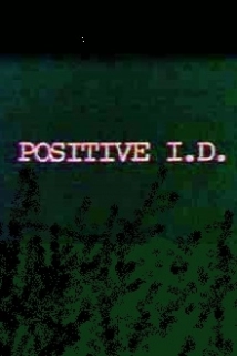 دانلود فیلم Positive I.D. 1986 (آی دی مثبت)