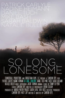 دانلود فیلم So Long, Lonesome 2009 (بدرود تنهایی)