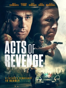 دانلود فیلم Acts of Revenge 2020 (قانون انتقام)