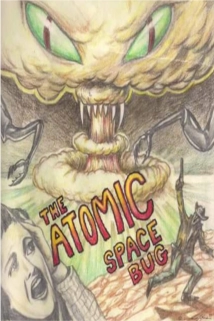 دانلود فیلم The Atomic Space Bug 1999