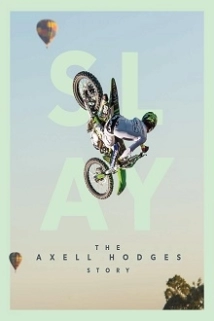 دانلود مستند SLAY: The Axell Hodges Story 2017 (بی نظیر: داستان آکسل هاجز)