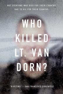 دانلود مستند Who Killed Lt. Van Dorn? 2018 (چه کسی ستوان ون دورن را کشت؟)