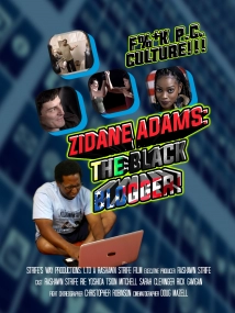 دانلود فیلم Zidane Adams: The Black Blogger! 2021 (زیدان آدامز, بلاگر سیاهپوست)