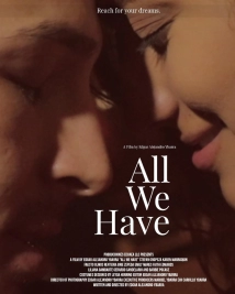 دانلود فیلم All We Have 2021 (هر آنچه که داریم)