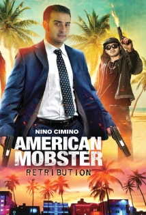 دانلود فیلم American Mobster: Retribution 2021