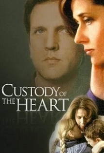 دانلود فیلم Custody of the Heart 2000
