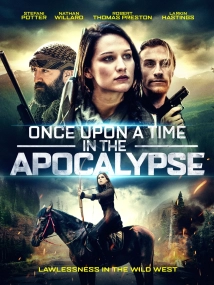 دانلود فیلم Once Upon a Time in the Apocalypse 2019