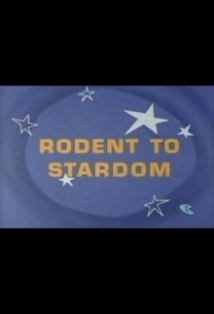 دانلود انیمیشن Rodent to Stardom 1967 (جونده ی که ستاره می شود)