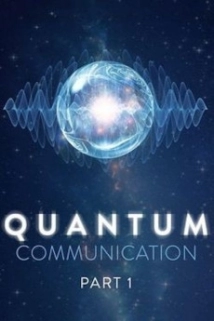 دانلود مستند Quantum Communication 2009