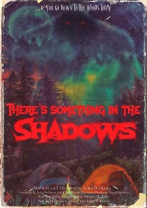 دانلود فیلم There’s Something in the Shadows 2021 (چیزی در سایه وجود دارد)