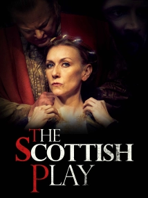 دانلود فیلم The Scottish Play 2020 (نمایش اسکاتلندی)