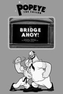 دانلود انیمیشن Bridge Ahoy! 1936