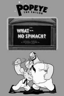دانلود انیمیشن What — No Spinach? 1936 (چی , اسفناج نمی خوری)