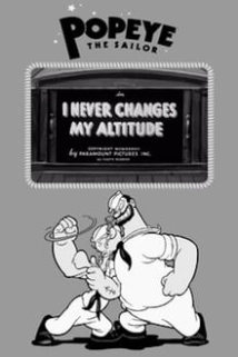 دانلود انیمیشن I Never Changes My Altitude 1937 (نظرم هیچ وقت تغییر نخواهد کرد)