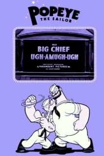 دانلود انیمیشن Big Chief Ugh-Amugh-Ugh 1938 (رئیس بزرگ اوغ-آموغ-اوغ)