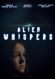 دانلود فیلم Alien Whispers 2021 (نجواهای بیگانه)
