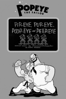 دانلود انیمیشن Pip-eye, Pup-eye, Poop-eye an’ Peep-eye 1942