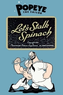 دانلود انیمیشن Let’s Stalk Spinach 1951