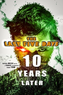 دانلود فیلم The Last Five Days: 10 Years Later 2021