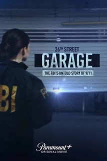 دانلود مستند The 26th Street Garage: The FBI’s Untold Story of 9/11 2021