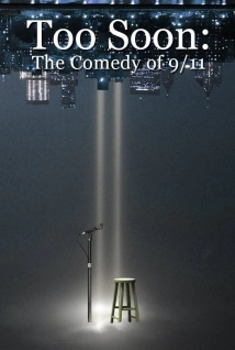 دانلود مستند Too Soon: Comedy After 9/11 2020