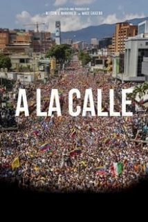 دانلود مستند A La Calle 2020