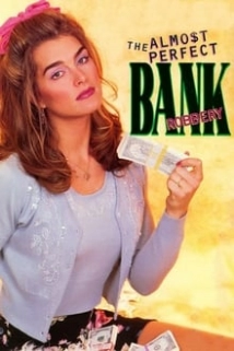 دانلود فیلم The Almost Perfect Bank Robbery 1997