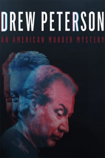 دانلود مستند Drew Peterson: An American Murder Mystery 2017