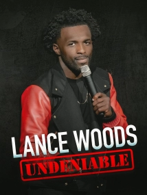دانلود فیلم Lance Woods: Undeniable 2021