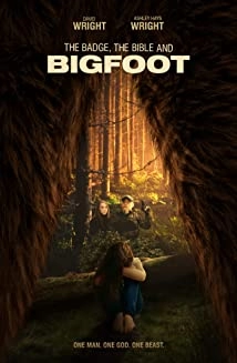 دانلود فیلم The Badge, the Bible, and Bigfoot 2019