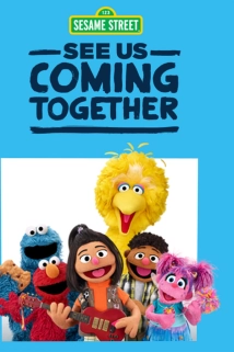 دانلود فیلم Sesame Street: See Us Coming Together 2021