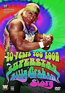 دانلود فیلم 20 Years Too Soon: Superstar Billy Graham 2006