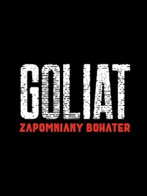 دانلود مستند Goliat – The Forgotten Hero 2019