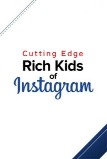 دانلود مستند The Rich Kids of Instagram 2015