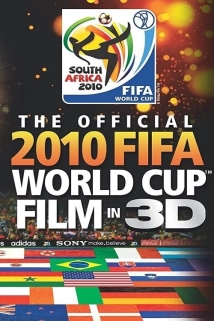 دانلود مستند The Official 3D 2010 FIFA World Cup Film 2010