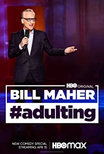 دانلود فیلم Bill Maher: #Adulting 2022