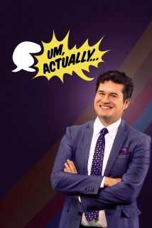 دانلود سریال Um, Actually 2018