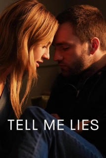 دانلود سریال Tell Me Lies 2022 با زیرنویس فارسی و تماشای آنلاین