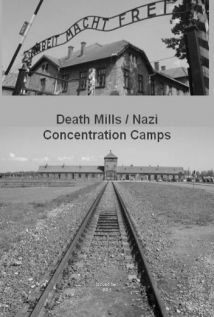 دانلود مستند Death Mills 1945