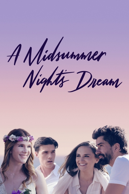 دانلود فیلم A Midsummer Nights Dream 2017 رؤیای شب نیمه تابستان