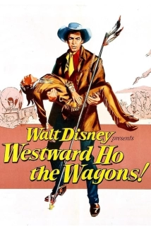 دانلود فیلم Westward Ho, the Wagons! 1956