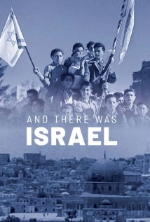 دانلود مستند And There Was Israel 2018