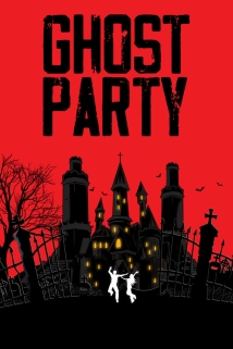 دانلود فیلم Ghost Party 2022
