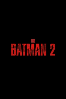 دانلود فیلم The Batman: Part II 2025 (بتمن: قسمت ۲)