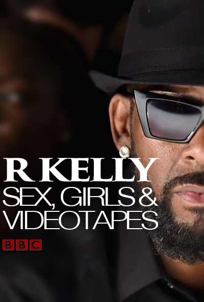 دانلود مستند R Kelly Sex Girls And Videotapes 2018