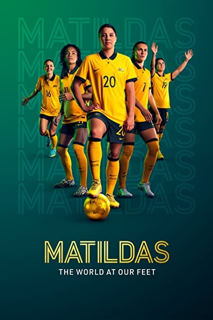 دانلود مستند Matildas: The World at Our Feet 2023